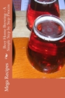 Beer Home Brewing - A Simple Step by Step Process - Book