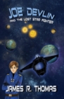 Joe Devlin: and the Lost Star Fighter - Book