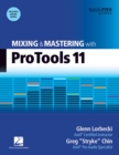 Mixing and Mastering with Pro Tools 11 : With On Line Resource - Book