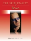 The Spirituality of Bono - Book