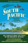 South Pacific : The Complete Book and Lyrics of the Broadway Musical The Applause Libretto Library - Book