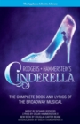 Rodgers + Hammerstein's Cinderella : The Complete Book and Lyrics of the Broadway Musical The Applause Libretto Library - Book