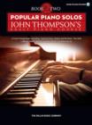 Popular Piano Solos : John Thompson's Adult Piano Course - Book 2 (Book/Online Audio) - Book
