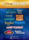 15 Disney Vocal Duets : From Stage and Screen for Two Voices and Piano Accompaniment - Book