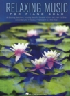 Relaxing Music for Piano Solo : Piano Solo Songbook - Book