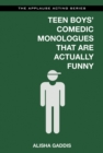 Teen Boys' Comedic Monologues That Are Actually Funny - Book