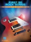 First 50 Rock Songs : You Should Play on Electric Guitar - Book