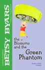 The Blossoms and the Green Phantom - eBook