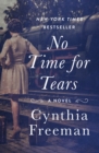 No Time for Tears : A Novel - eBook