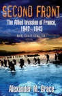 Second Front : The Allied Invasion of France, 1942-43 (An Alternative History) - eBook