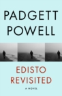 Edisto Revisited : A Novel - eBook