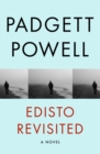 Edisto Revisited : A Novel - Book