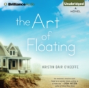 The Art of Floating - eAudiobook