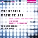 The Second Machine Age : Work, Progress, and Prosperity in a Time of Brilliant Technologies - eAudiobook