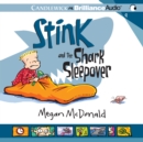 Stink and the Shark Sleepover - eAudiobook