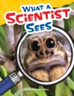 What a Scientist Sees - Book