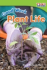 Good Work : Plant Life - eBook