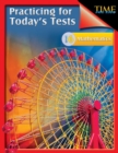 TIME For Kids: Practicing for Today's Tests : Mathematics Level 6 - eBook