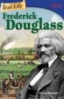 True Life: Frederick Douglass - eBook
