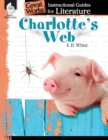 Charlotte's Web: An Instructional Guide for Literature : An Instructional Guide for Literature - Book