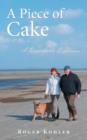 A Piece of Cake : A Remarkable Experience - Book