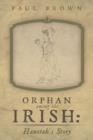 Orphan Among the Irish : Hanorah's Story - Book