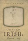 Orphan Among the Irish : Hanorah's Story - Book