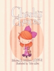 Charli'S Choices - eBook
