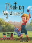 Planting My Values - eBook