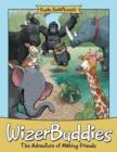 Wizerbuddies : The Adventure of Making Friends - Book