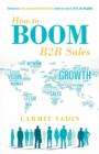 How to Boom B2B Sales - Book