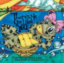 There's No One Like You : The Adventures of Madelyn the Terrapin - Book