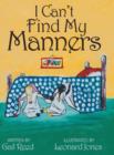 I Can't Find My Manners - Book