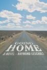 Going Home : A Novel - eBook