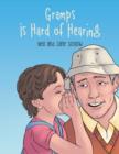 Gramps Is Hard of Hearing - Book