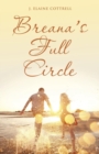 Breana's Full Circle - Book