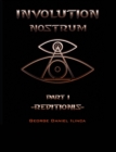Involution Nostrum : -Reditionis-  Is Part I -Declinationis- Is Part Ii - eBook