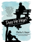 Does He Hear? : Life Devotions for Youth from Psalm 139 - Book