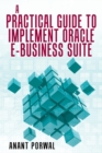 A Practical Guide to Implement Oracle E-Business Suite - Book
