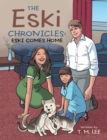 The Eski Chronicles: : Eski Comes Home - eBook