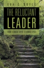 The Reluctant Leader : From Technical Expert to Human Expert - eBook