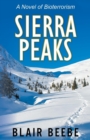 Sierra Peaks : A Novel of Bioterrorism - Book