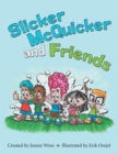 Slicker Mcquicker and Friends - eBook