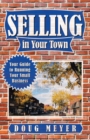 Selling in Your Town : Your Guide to Running Your Small Business - Book