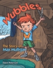Wubbles : The Story of Max Mulligan - Book