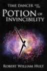 Time Dancer and the Potion of Invincibility - eBook