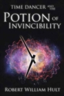 Time Dancer and the Potion of Invincibility - Book