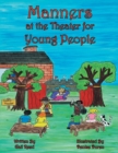 Manners at the Theater for Young People - Book