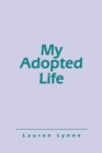 My Adopted Life - eBook