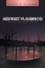 Midnight Playground : Where the Soul Plays - Book